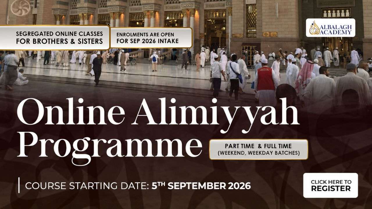 Al Balāgh Online ʿĀlimiyyah Programme Al Balāgh Online ʿĀlimiyyah Programme