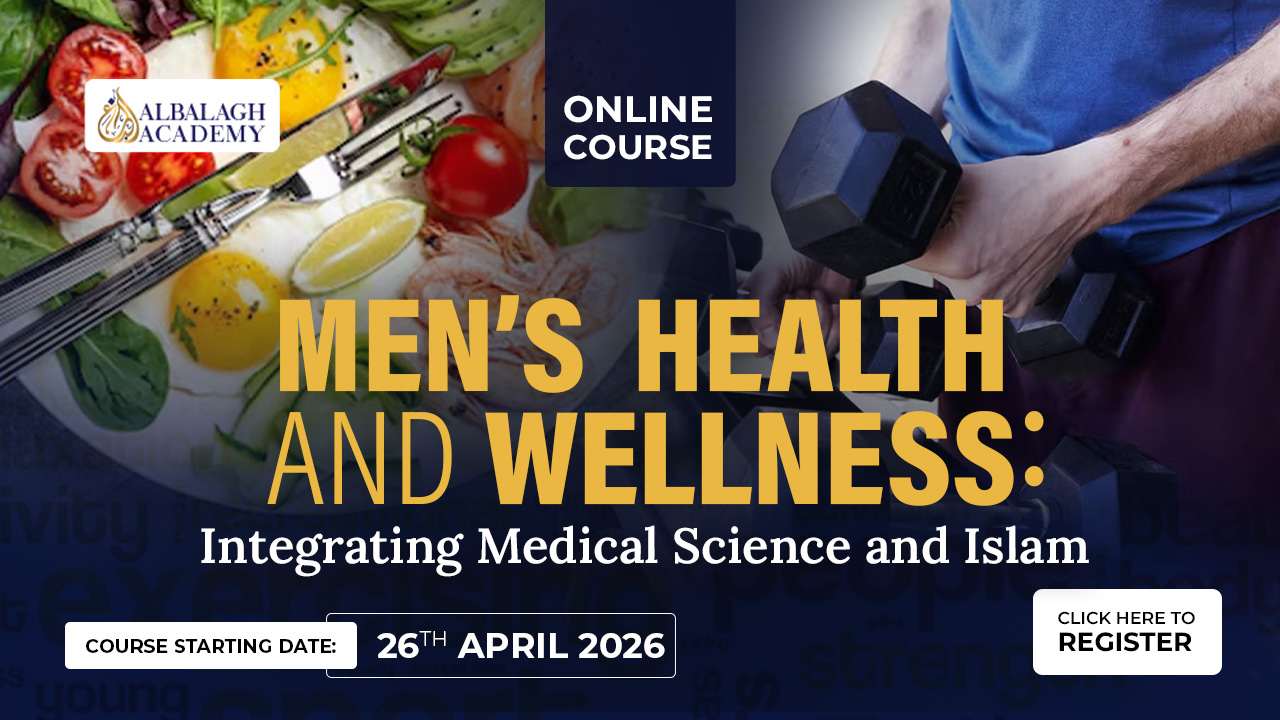Men’s Health and Wellness: Integrating Medical Science and Islam Men’s Health and Wellness: Integrating Medical Science and Islam