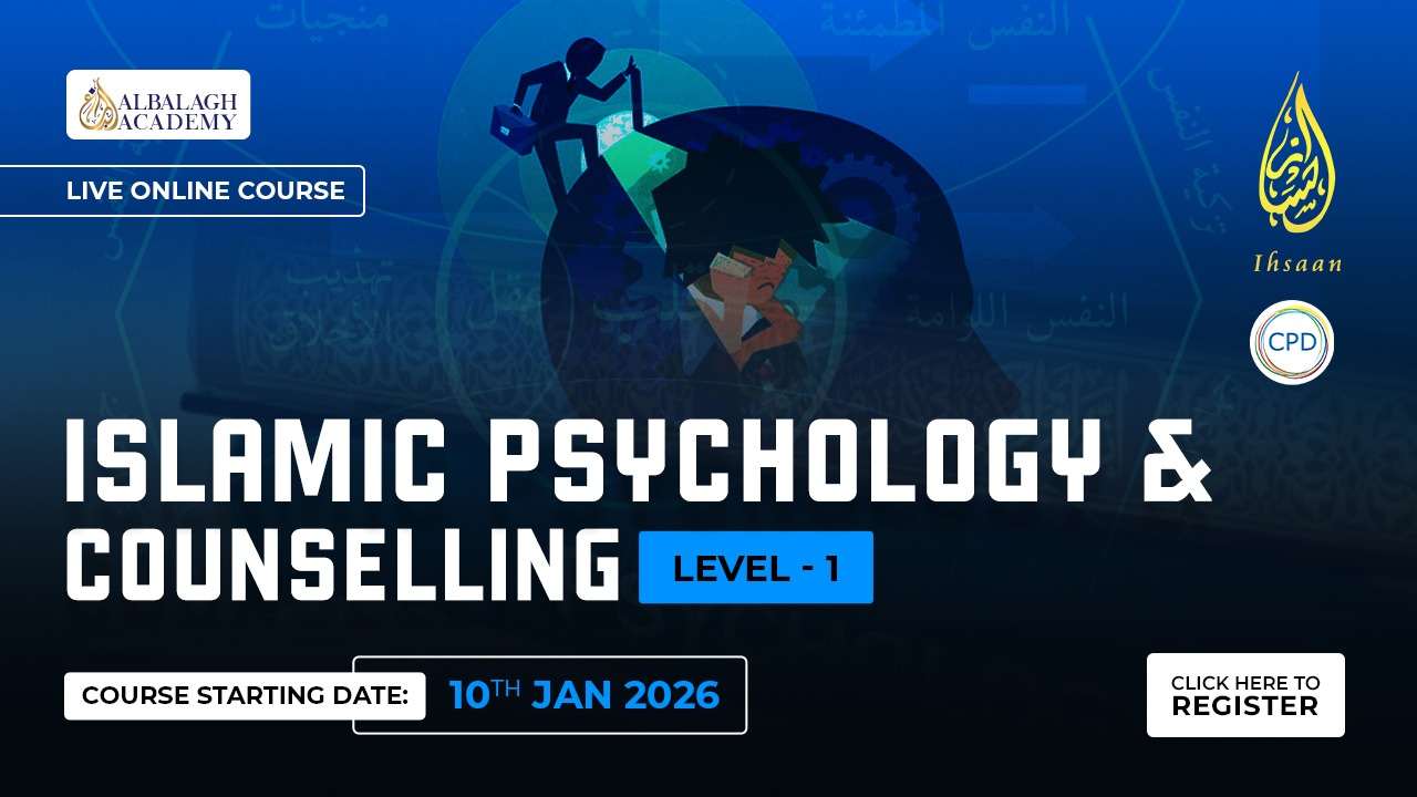 Islamic Psychology And Counselling – Level 1