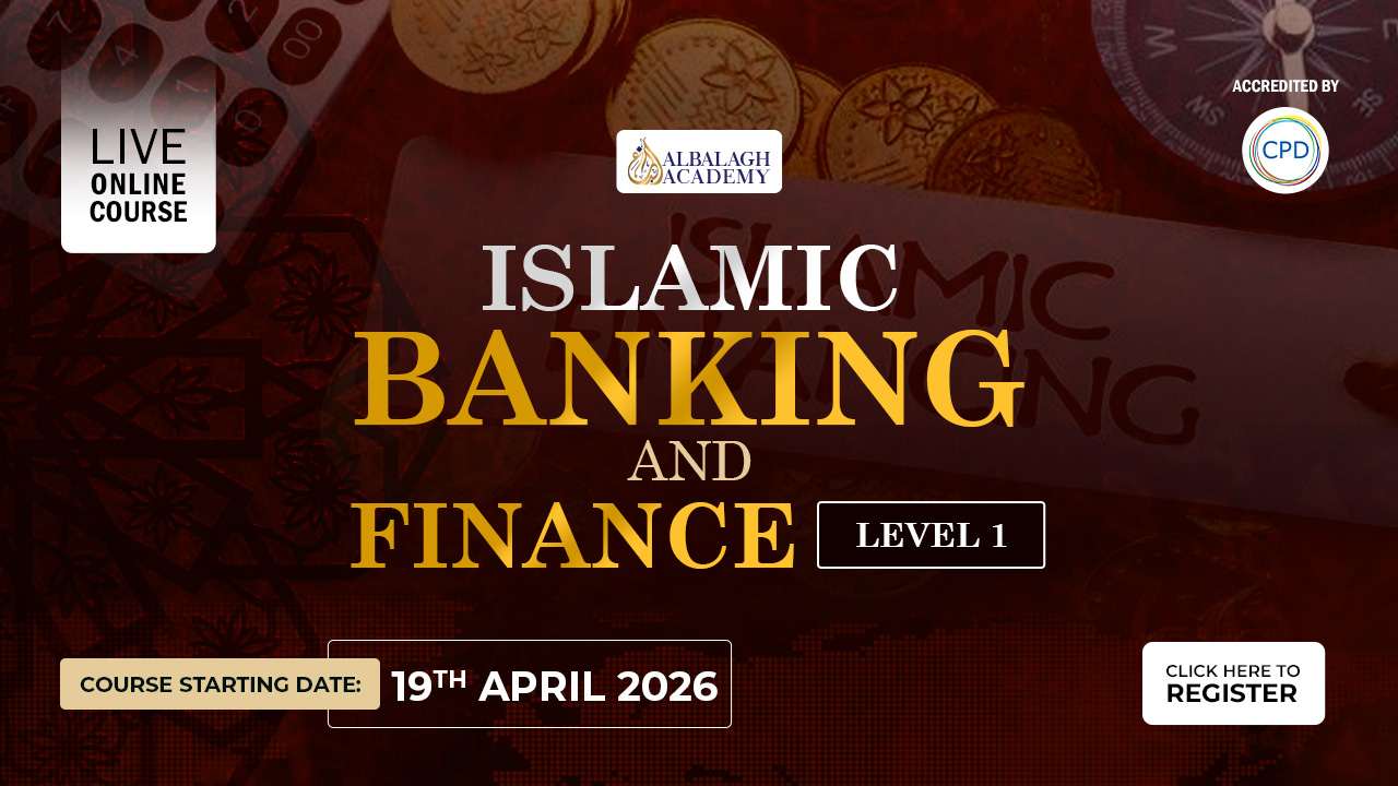Islamic Banking And Finance – Level 1