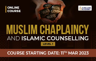 Muslim Chaplaincy and Islamic Counselling – Level 1