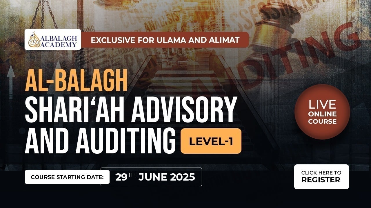  Al-Balagh Shari‘ah Advisory and Auditing Level -1