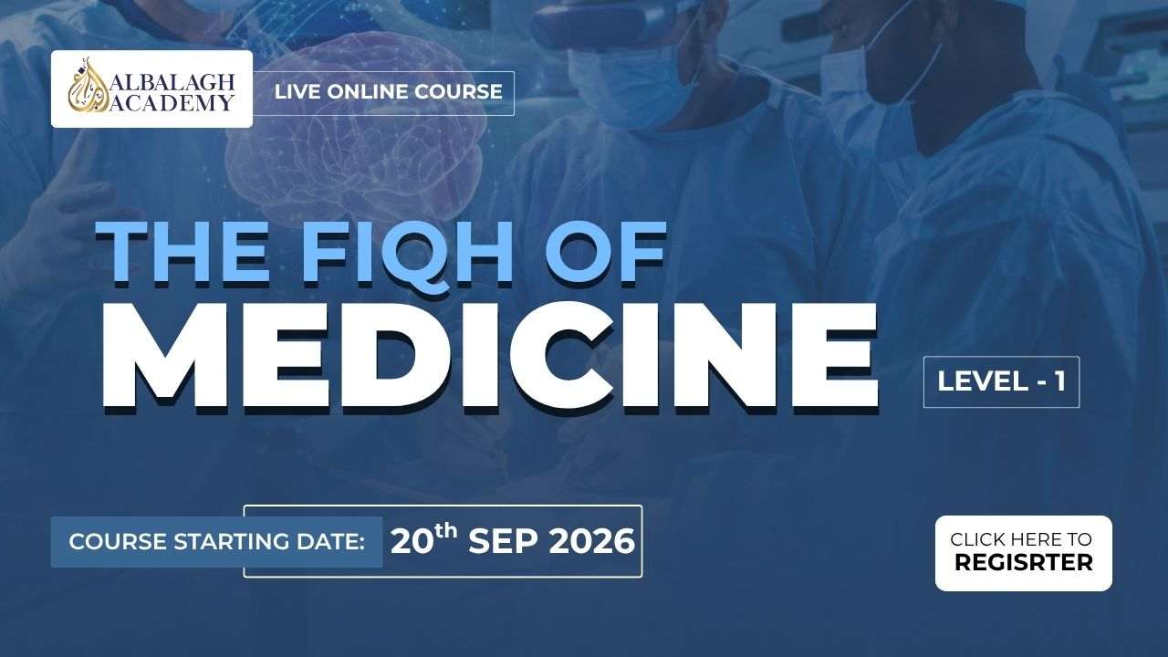 The Fiqh of Medicine