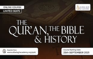 The Qur’an, The Bible & History