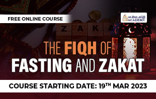 The Fiqh of Fasting and Zakat