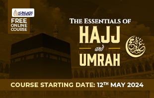 The Essentials of Hajj and Umrah