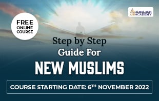 Step by Step Guide for New Muslims