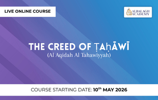 The Creed of Ṭaḥāwī (Al Aqidah Al Tahawiyyah)