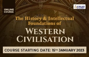 The History and Intellectual Foundations of Western Civilisation