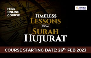 Timeless Lessons from Surah Al Hujurat