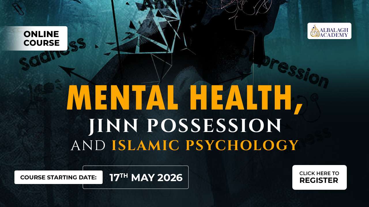 Mental Health, Jinn Possession and Islamic Psychology