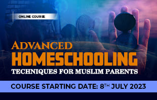 Advanced Homeschooling Techniques for Muslim Parents
