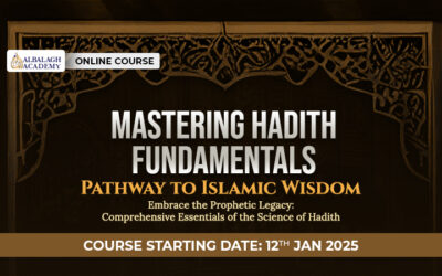 Mastering Hadith Fundamentals: Pathway to Islamic Wisdom Unleashed