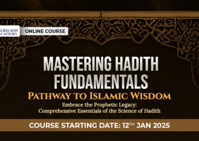 Mastering Hadith Fundamentals: Pathway to Islamic Wisdom Unleashed