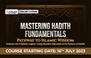 Mastering Hadith Fundamentals: Pathway to Islamic Wisdom