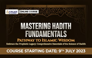 Mastering Hadith Fundamentals: Pathway to Islamic Wisdom