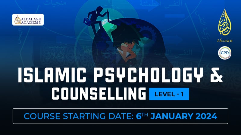 Islamic Psychology And Counselling – Level 1