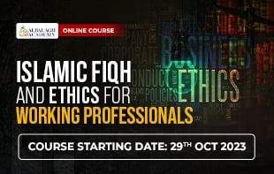 Navigating the Professional Landscape: Islamic Fiqh and Ethics for Working Professionals