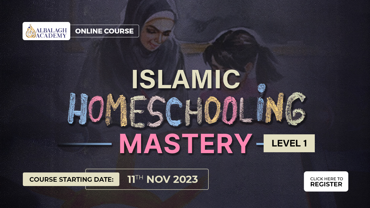 Islamic Homeschooling Mastery- Level 1
