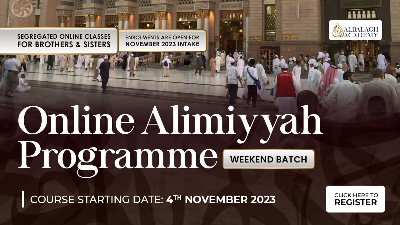 Ālimiyyah Programme Al Balāgh Online ʿĀlimiyyah Programme