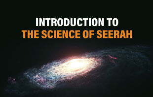 An Introduction to the science of Seerah