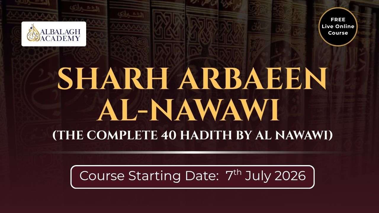 Sharh Arbaeen Al-Nawawi (The Complete 40 Hadith by Al Nawawi)