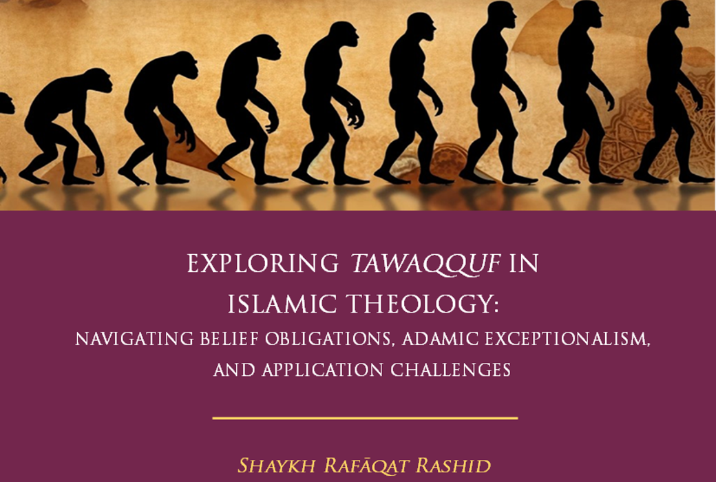 EXPLORING TAWAQQUF IN ISLAMIC THEOLOGY
