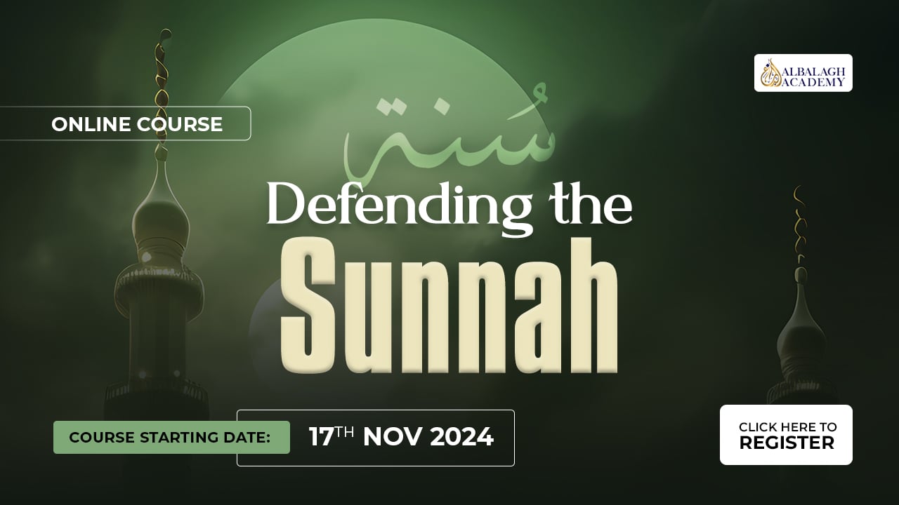 Defending the Sunnah