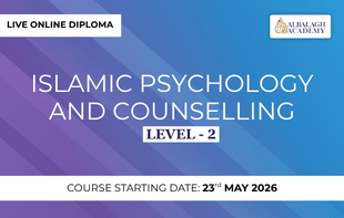 Islamic Psychology and Counselling – Level 2