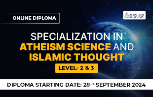 Specialization in Atheism Science and Islamic Thought Level 2 & Level 3