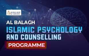 Al Balagh Islamic Psychology And Counselling Programme