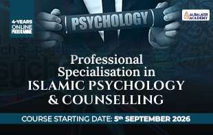 Professional Specialisation in Islamic Psychology and Counselling