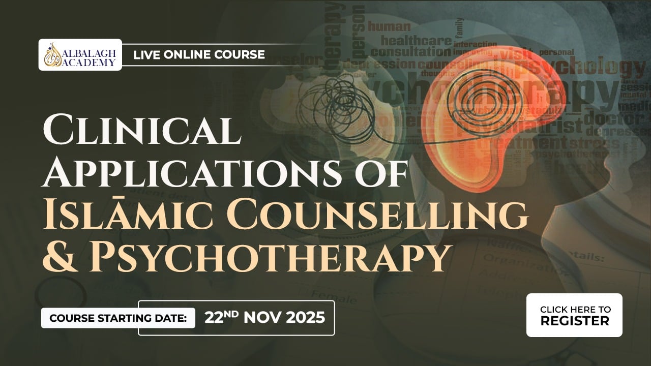 Clinical Applications of Islāmic Counselling & Psychotherapy