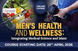 Men’s Health and Wellness: Integrating Medical Science and Islam