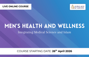 Men’s Health and Wellness: Integrating Medical Science and Islam