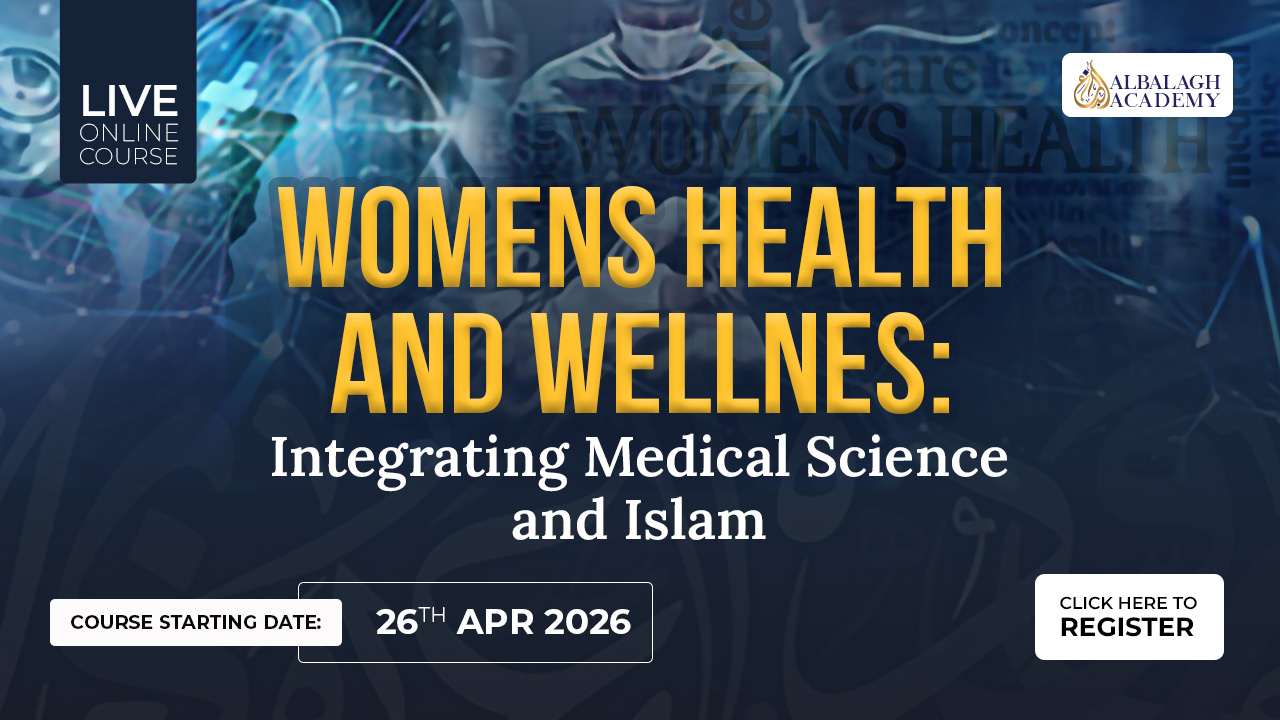 Women’s Health and Wellness: Integrating Medical Science and Islam