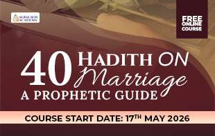 40 Hadith on Marriage: A Prophetic Guide