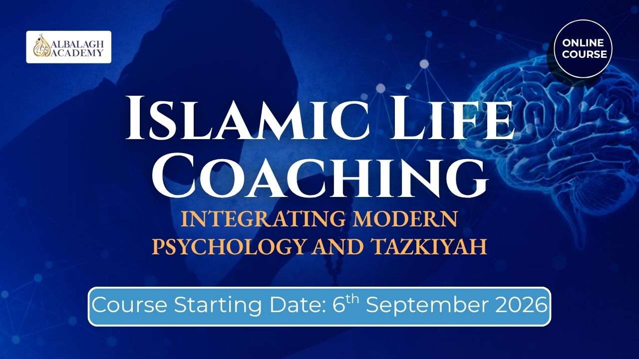 Islamic Life Coaching: Integrating Modern Psychology and Tazkiyah