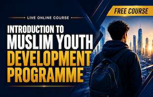 Introduction to the Muslim Youth Development Programme