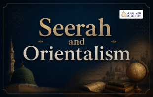 Seerah and Orientalism